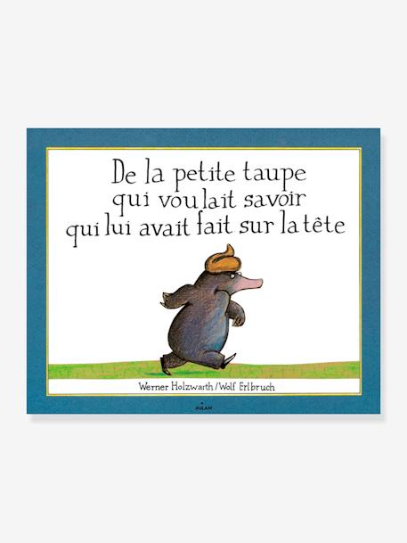 Livre - De la petite taupe qui voulait savoir qui lui avait fat sur la tête - ÉDITIONS MILAN BLANC 1 - vertbaudet enfant 