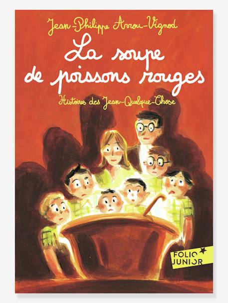 La soupe de poissons rouges - Histoires des Jean-Quelque-Chose - T2 - GALLIMARD JEUNESSE rouge 1 - vertbaudet enfant 