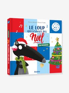 Le Loup qui n'aimait pas Noël en musique - AUZOU  - vertbaudet enfant